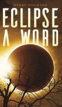 bokomslag Eclipse A Word