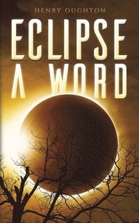 bokomslag Eclipse A Word