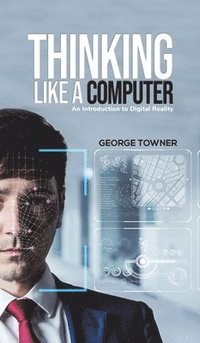 bokomslag Thinking Like A Computer