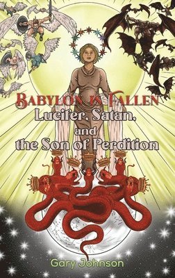 Gary Johnson - Babylon Is Fallen, Inbunden