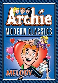 bokomslag Archie: Modern Classics Melody