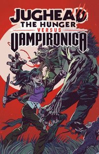 bokomslag Jughead: The Hunger vs. Vampironica