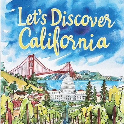 Let's Discover California 1