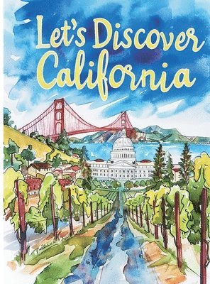 Let's Discover California 1