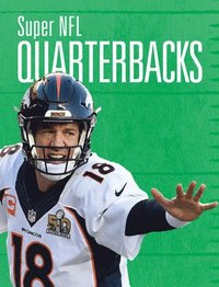 bokomslag Super NFL Quarterbacks