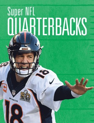 Super NFL Quarterbacks 1