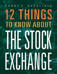 bokomslag 12 Things to Know about the Stock Market