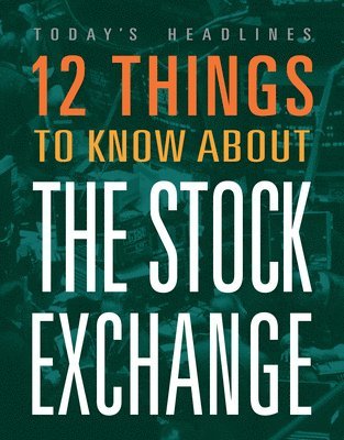 bokomslag 12 Things to Know about the Stock Market