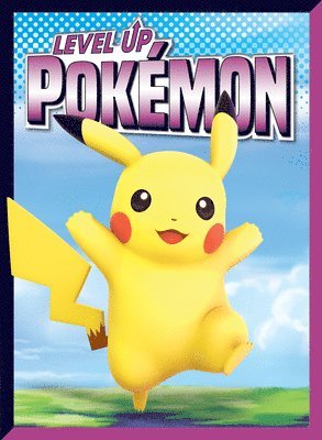 Lori Dittmer - Level Up Pokémon, Inbunden