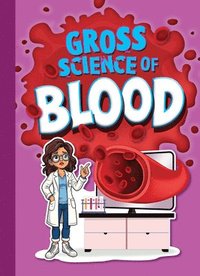 bokomslag Gross Science of Blood
