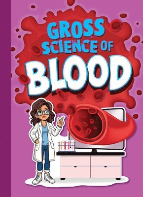 bokomslag Gross Science of Blood