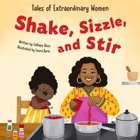 bokomslag Shake, Sizzle, and Stir