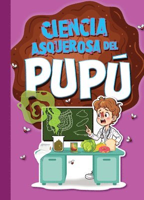 bokomslag Ciencia Asquerosa del Pupú
