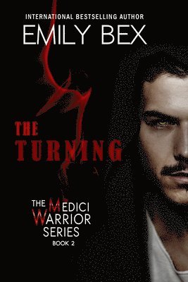 bokomslag The Turning: The Medici Warrior Series