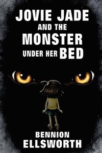 bokomslag Jovie Jade and the Monster Under Her Bed