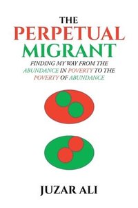 bokomslag Perpetual Migrant