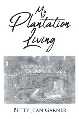 My Plantation Living 1