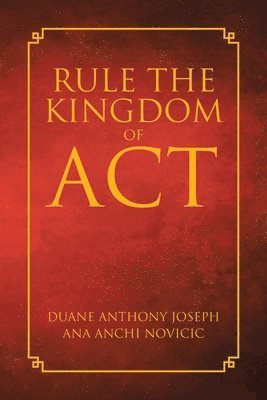 Rule the Kingdom of ACT 1