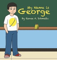 bokomslag My Name is George