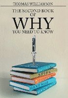 bokomslag Second Book of Why - You Need to Know