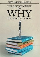 bokomslag The Second Book of Why - You Need to Know