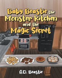 bokomslag Baby Beastie the Monster Kitchen and the Magic Secret