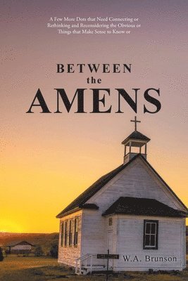 Between the Amens 1