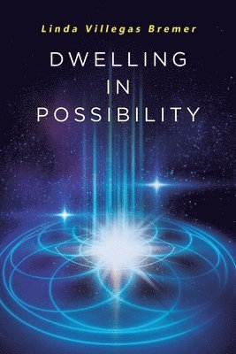 Dwelling in Possibility 1