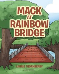 bokomslag Mack at Rainbow Bridge