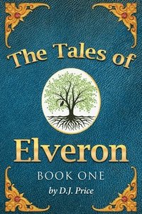 bokomslag The Tales of Elveron