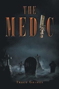 bokomslag The Medic