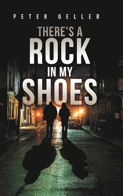 There's a Rock in My Shoes 1