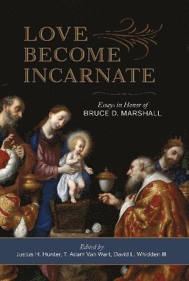 Love Become Incarnate 1