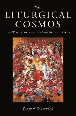 The Liturgical Cosmos 1