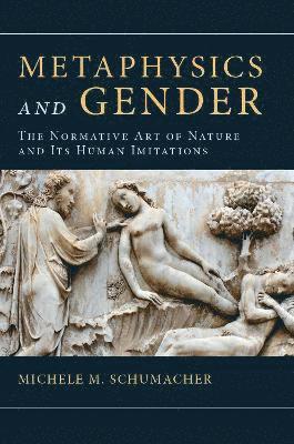 Metaphysics and Gender