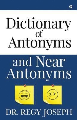 bokomslag Dictionary of Antonyms and Near Antonyms