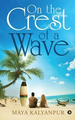 Maya Kalyanpur - On the Crest of a Wave, Häftad