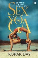 bokomslag Sex Yoga: Right to Sex Education or a Wrong Rape