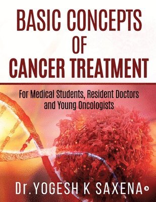bokomslag Basic Concepts of Cancer Treatment
