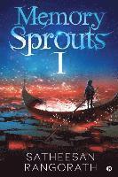 Satheesan Rangorath - Memory Sprouts I, Häftad