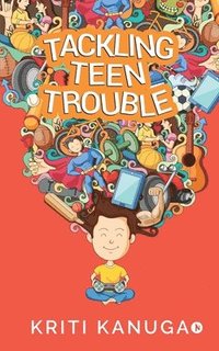 bokomslag Tackling Teen Trouble