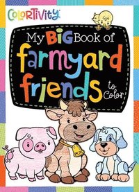 bokomslag My Big Book of Farmyard Friends to Color