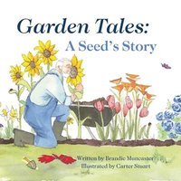 bokomslag Garden Tales: A Seed's Story