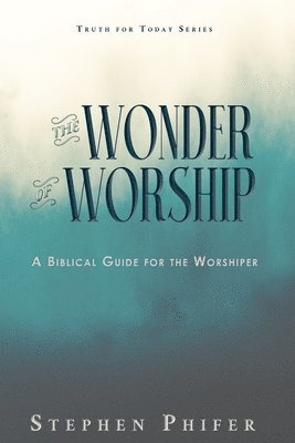 The Wonder of Worship 1