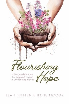 bokomslag Flourishing Hope