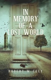 bokomslag In Memory of a Lost World