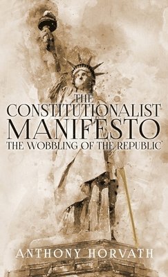The Constitutionalist Manifesto 1