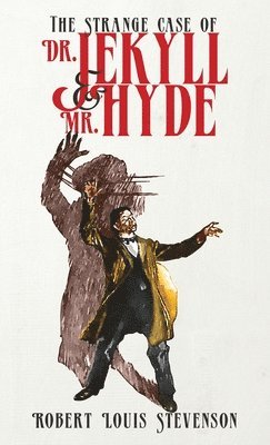 Robert Louis Stevenson, Louis Stevenson, Robert - Strange Case of Dr. Jekyll and Mr. Hyde, Inbunden