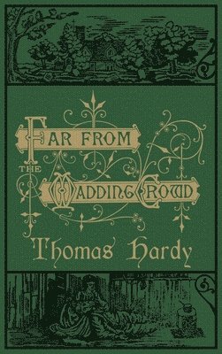Thomas Hardy - Far From the Madding Crowd, Inbunden