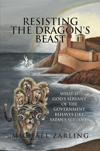 bokomslag Resisting the Dragon's Beast